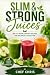 SLIM & STRONG JUICES: 30 Ea...