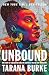 Unbound: My Story of Liberation and the Birth of the Me Too Movement