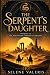 The Serpent's Daughter: Prequel to The Karthedan Chronicles