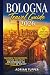 Bologna Travel Guide 2026 by Adrian Tupper