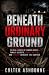 Beneath Ordinary Ground: 10...