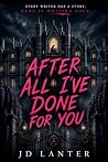After All I've Do...