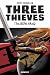Three Thieves Vol. 7: The I...