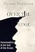 Over the Edge: Conversation...
