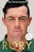 Rory: The Heartache and Triumph of Golf's Most Human Superstar