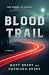 Blood Trail by Matt Query