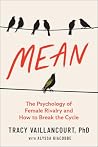 Mean by Dr Tracy Vaillancourt Ph.D Mean by Dr Tracy Vaillancourt Ph.D