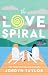 The Love Spiral