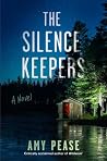 The Silence Keepers: A Novel (Northwoods)