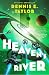 Heaven's River by Dennis E. Taylor