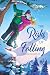 The Risks of Falling by Taylor    Hartley