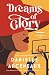 Dreams of Glory: A Novel