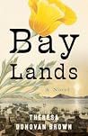 Bay Lands: A Novel