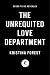 The Unrequited Love Department by Kristina Forest The Unrequited Love Department by Kristina Forest