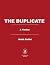 The Duplicate: A Thriller