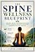 The spine wellness blueprin...