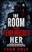 The Room That Remembered He...