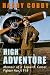 High Adventure: Memoir of a...