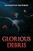 Glorious Debris