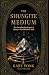 The Shungite Medium: The Gr...
