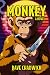 Monkey by Dave Chadwick Monkey by Dave Chadwick