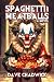 Spaghetti and Meatballs: A ...