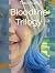 Bloodline Trilogy: The Root...