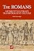 The Romans: Antiquity's Ult...