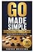 Go Made Simple: A Visual Be...