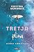 Tretja plima (Breaking Waves, #3)