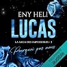 Lucas: La saga de...