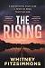 The Rising by Whitney Fitzsimmons