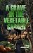 A Grave in the Vegetable Garden by Janice Coy