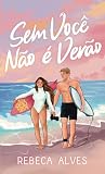 Sem Você Não É Verão