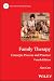Family Therapy: Concepts Pr...