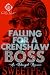 Falling For A Crenshaw Boss: An Unhinged Romance
