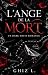 L'ANGE DE LA MORT: Un dark ...