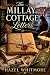 The Millay Cottage Letters