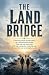 The Land Bridge: A forced j...