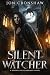 Silent Watcher: A Standalone Fantasy Spy Novel (Ravenglass Guardians)