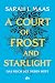 A Court of Frost and Starlight by Sarah J. Maas