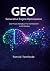 GEO - Generative Engine Optimization: Das Praxis-Handbuch für Sichtbarkeit im KI-Zeitalter (German Edition)