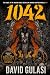 1042 by David Gulasi 1042 by David Gulasi