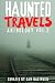 Haunted Travels Anthology: ...