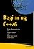 Beginning C++26: From Begin...