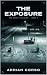 The Exposure: A Cat and Mou...