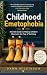 Childhood Emetophobia: A Ge...