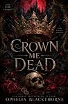 Crown Me Dead: A ...