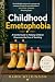 Childhood Emetophobia: A Ge...