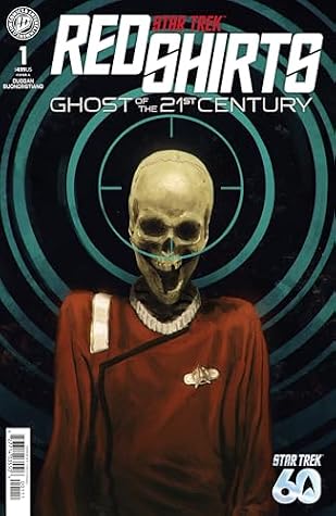 Star Trek: Red Shirts—Ghost of the 21st Century #1